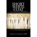 Short White Coat: Lessons from Patients on Becoming a Doctor