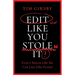 Edit Like You Stole It: Even a moron like me can line edit fiction