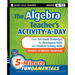 The Algebra Teacher's Activity-a-Day, Grades 6-12