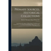 Primary Sources, Historical Collections: The Behistan Inscription of King Darius; Translation and Critical Notes to the Persian Text With spe, With a