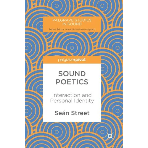 Sound Poetics: Interaction and Personal Identity