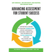 Advancing Assessment for Student Success: Supporting Learning by Creating Connections Across Assessment, Teaching, Curriculum, and Cocurriculum in Col