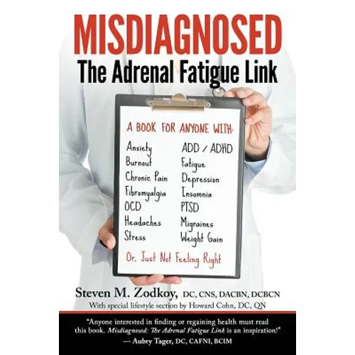 Misdiagnosed: The Adrenal Fatigue Link