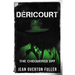 Déricourt: The Chequered Spy