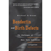 Bendectin and Birth Defects: The Challenges of Mass Toxic Substances Litigation