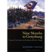 Nine Months to Gettysburg: Stannard's Vermonters and the Repulse of Pickett's Charge
