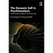 The Dynamic Self in Psychoanalysis: Neuroscientific Foundations and Clinical Cases