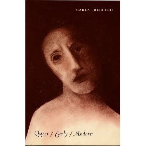 Queer/Early/Modern