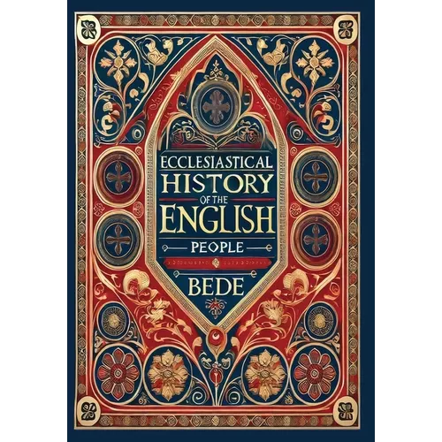 Ecclesiastical History of the English People (Collector's Edition) (Laminated Hardback with Jacket)