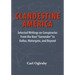 Clandestine America: Selected Writings on Conspiracies From the Nazi "Surrender" to Dallas, Watergate, and Beyond