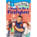 I Want to Be a Firefighter: A My Community I Can Read