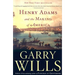 Henry Adams and the Making of America