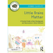 Little Brains Matter: A Practical Guide to Brain Development and Neuroscience in Early Childhood