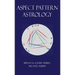 Aspect Pattern Astrology: A New Holistic Horoscope Interpretation Method