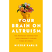 Your Brain on Altruism: The Power of Connection and Community During Times of Crisis