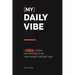 [My] Daily Vibe: A 90-day Journal for Creatives to be Their Highest and Best Self