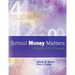School Money Matters: A Handbook for Principals