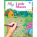 My Little Mazes Puzzle Book: Cute Creative Children's Puzzles