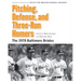 Pitching, Defense, and Three-Run Homers: The 1970 Baltimore Orioles