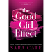 The Good Girl Effect (Standard Edition)