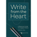 Write from the Heart: A Resource Guide to Engage Writers