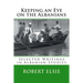 Keeping an Eye on the Albanians: Selected Writings in the Field of Albanian Studies