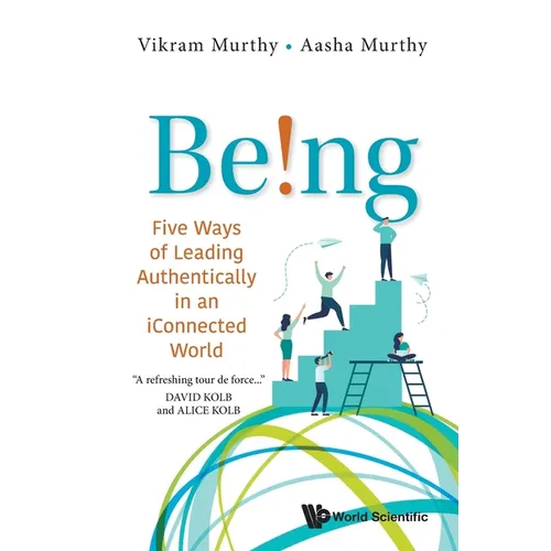 Being! Five Ways of Leading Authentically in Iconnect World