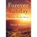 Forever Sunday: A Mother-Daughter Memoir