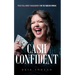 Cash Confident: Practical Money Management for the Modern Woman