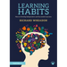 Learning Habits: How to Develop Independent and Successful Learners