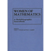 Women of Mathematics: A Bio-Bibliographic Sourcebook