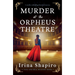 Murder at the Orpheus Theatre: A Totally Enthralling Historical Mystery