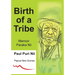 Birth of a Tribe