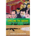 Circling the Square: Stories from the Egyptian Revolution