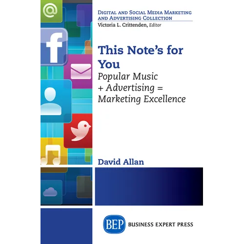 This Note's For You: Popular Music + Advertising = Marketing Excellence