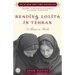 Reading Lolita in Tehran: A Memoir in Books