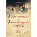The Complete Federalist and The Anti-Federalist Papers: The Articles of Confederation, The Constitution of Declaration, All Bill Of Rights & Amendment