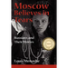 Moscow Believes in Tears: Russians and Their Movies