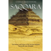 Saqqara: The History and Legacy of the Ancient Egyptian Necropolis near Memphis