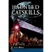 Haunted Catskills