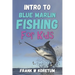 Intro to Blue Marlin Fishing for Kids