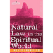 Natural Law in the Spiritual World