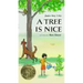 A Tree Is Nice
