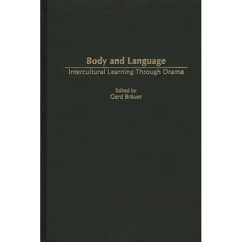 Body and Language: Intercultural Learning Through Drama