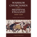 Warrior Churchmen of Medieval England, 1000-1250: Theory and Reality