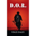 D.O.R. - A Memoir