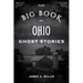 The Big Book of Ohio Ghost Stories