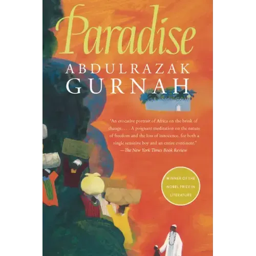 Paradise: By the Winner of the Nobel Prize in Literature 2021