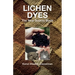 Lichen Dyes: The New Source Book
