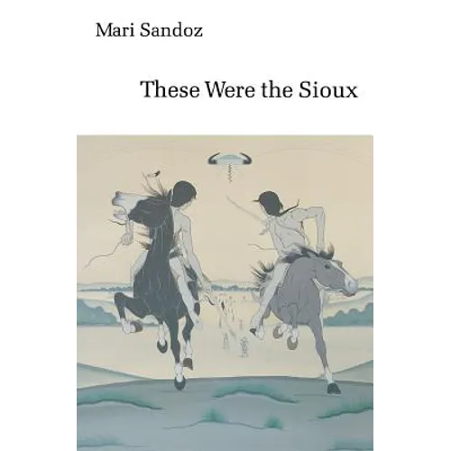 These Were the Sioux